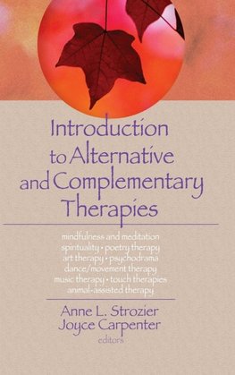 Introduction to Alternative and Complementary Therapies