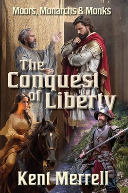 The Conquest of Liberty