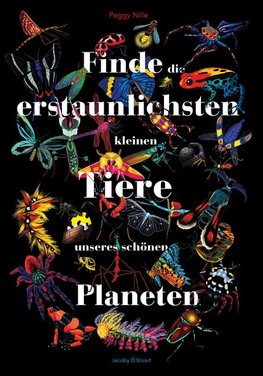 Finde die erstaunlichsten kleinen Tiere unseres schönen Planeten