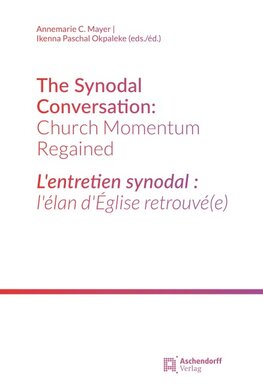 L'entretien synodal : l'élan d'Église retrouvé(e)