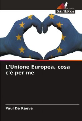 L'Unione Europea, cosa c'è per me