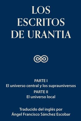 Los escritos de Urantia  Vol. 1