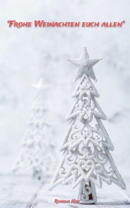 Frohe Weihnachten euch allen"
