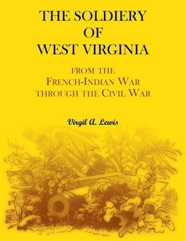 The Soldiery of West Virginia