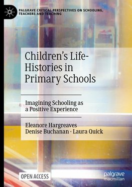 Children's Life-Histories in Primary Schools