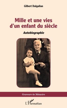 Mille et une vies d'un enfant du siècle
