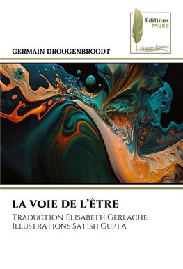 LA VOIE DE L'ÊTRE