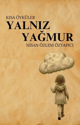 Yaln¿z Ya¿mur