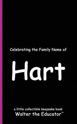 Celebrating the Family Name of Hart