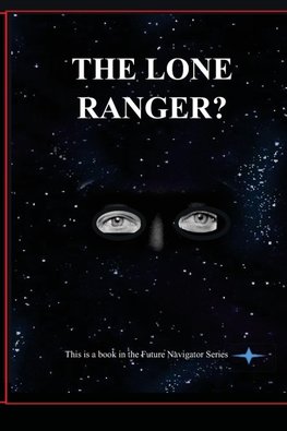 The Lone Ranger?