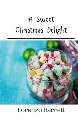 A Sweet Christmas Delight