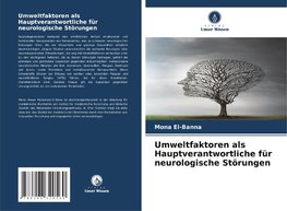 Umweltfaktoren als Hauptverantwortliche für neurologische Störungen