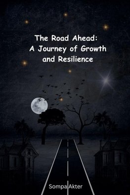 The Road Ahead