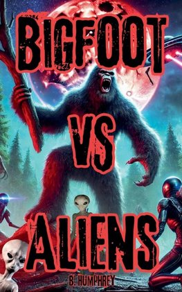 Bigfoot Vs Aliens