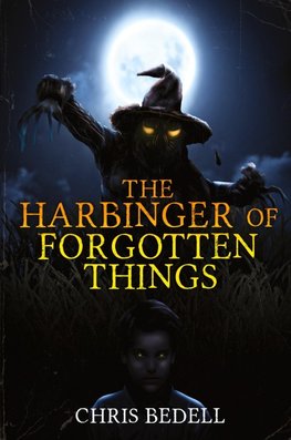 The Harbinger of Forgotten Things