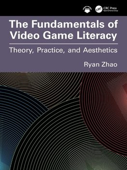 The Fundamentals of Video Game Literacy