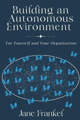 Building an Autonomous Environment