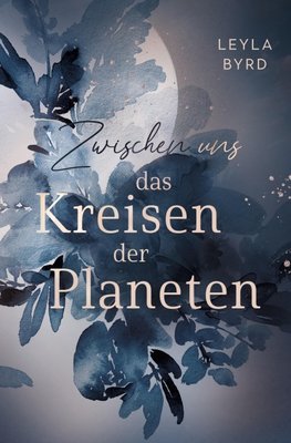 Zwischen uns das Kreisen der Planeten