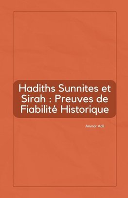 Hadiths Sunnites et Sirah