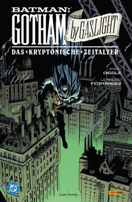 Batman: Gotham by Gaslight - Das kryptonische Zeitalter