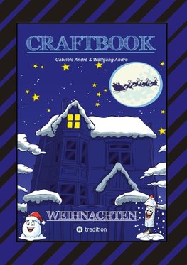 CRAFTBOOK - 100 AUSMALMOTIVE - LUSTIGE GESCHICHTEN - WEIHNACHTSMANN BASTELANLEITUNG - SPANNENDE RÄTSEL & AUFGABEN