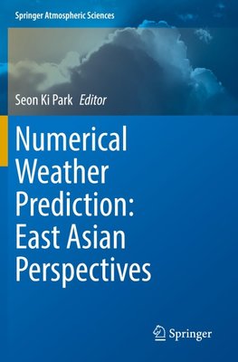 Numerical Weather Prediction: East Asian Perspectives