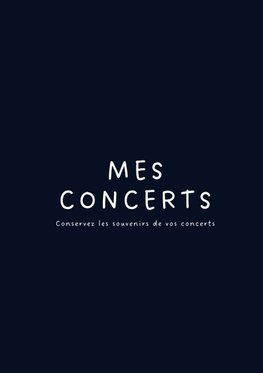Mes Concerts - Conservez les souvenirs de vos concerts