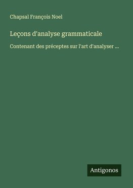 Leçons d'analyse grammaticale