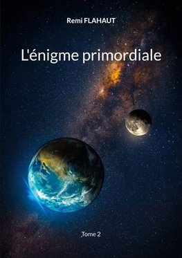 L'énigme primordiale