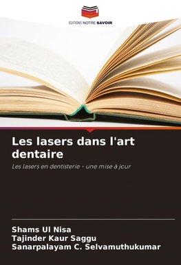 Les lasers dans l'art dentaire