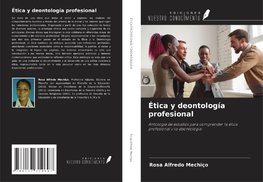 Ética y deontología profesional