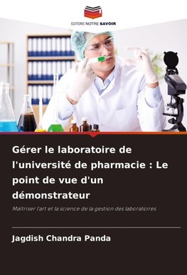 Gérer le laboratoire de l'université de pharmacie : Le point de vue d'un démonstrateur
