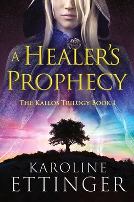 A Healer's Prophecy