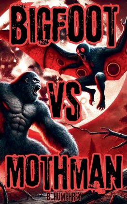 Bigfoot Vs Mothman