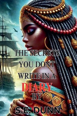 The Secrets You Don't Write In A Diary