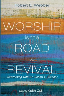 Worship Is the Road to Revival
