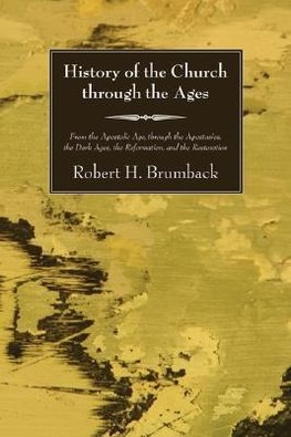 History of the Church through the Ages