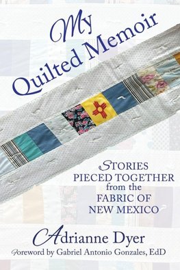 My Quilted Memoir