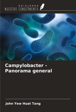 Campylobacter - Panorama general