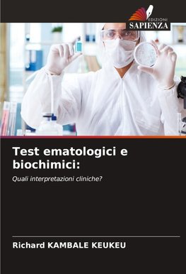Test ematologici e biochimici: