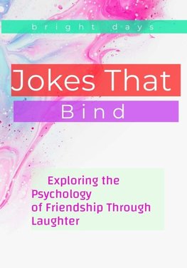 Jokes That Bind