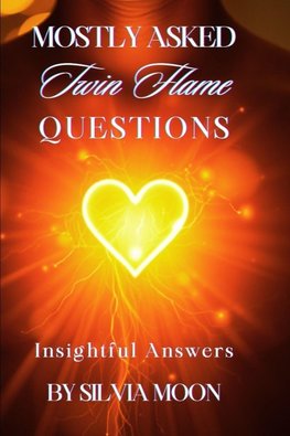 Mostly Asked Twin Flame Questions