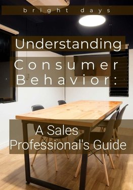 Understanding Consumer Behavior
