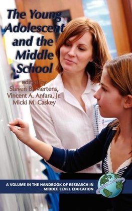 The Young Adolescent and the Middle School (Hc)