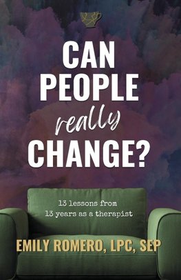 Can People Really Change?