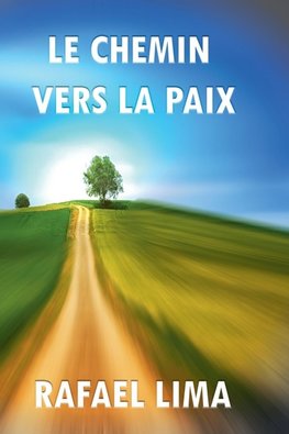 Le Chemin Vers la Paix
