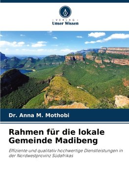Rahmen für die lokale Gemeinde Madibeng