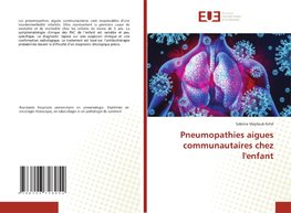Pneumopathies aigues communautaires chez l'enfant