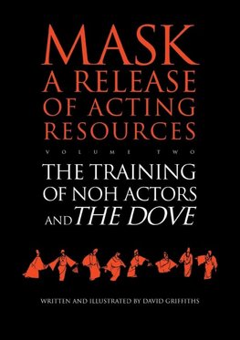 The Training of Noh Actors and The Dove^n