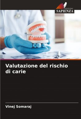 Valutazione del rischio di carie